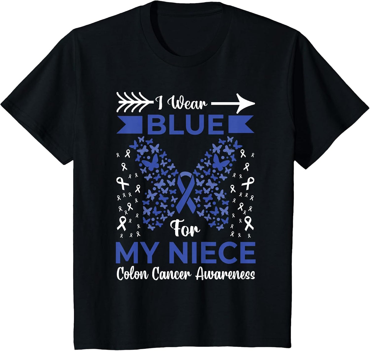I Wear Blue for My Niece Colon Cancer Awareness Ribbons T-Shirt - Black
