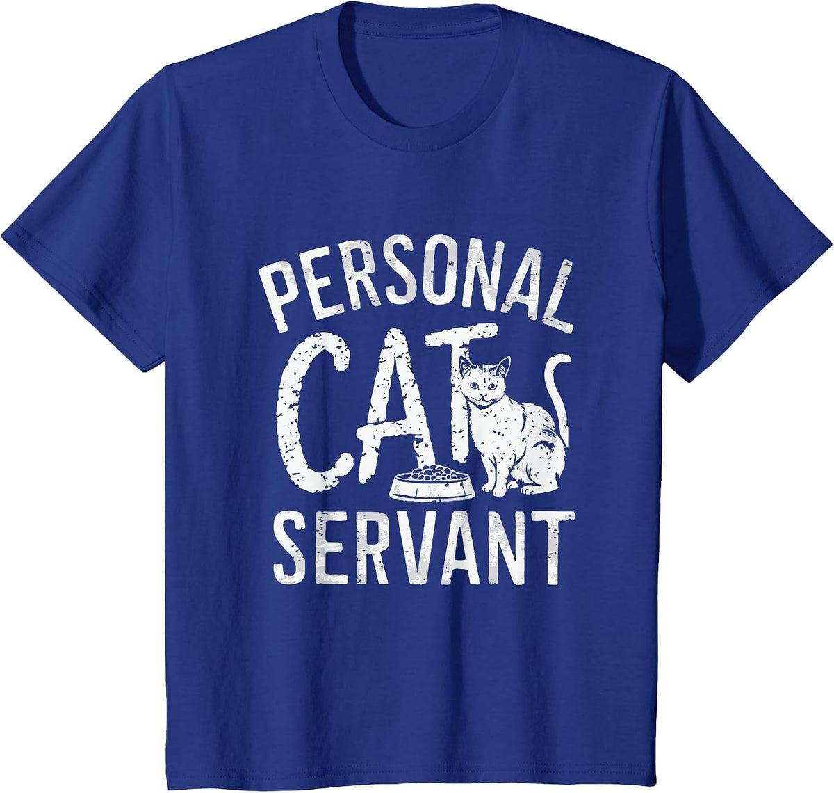 Personal Cat Servant Cat Owner Mom Or Dad T-Shirt - Royal Blue