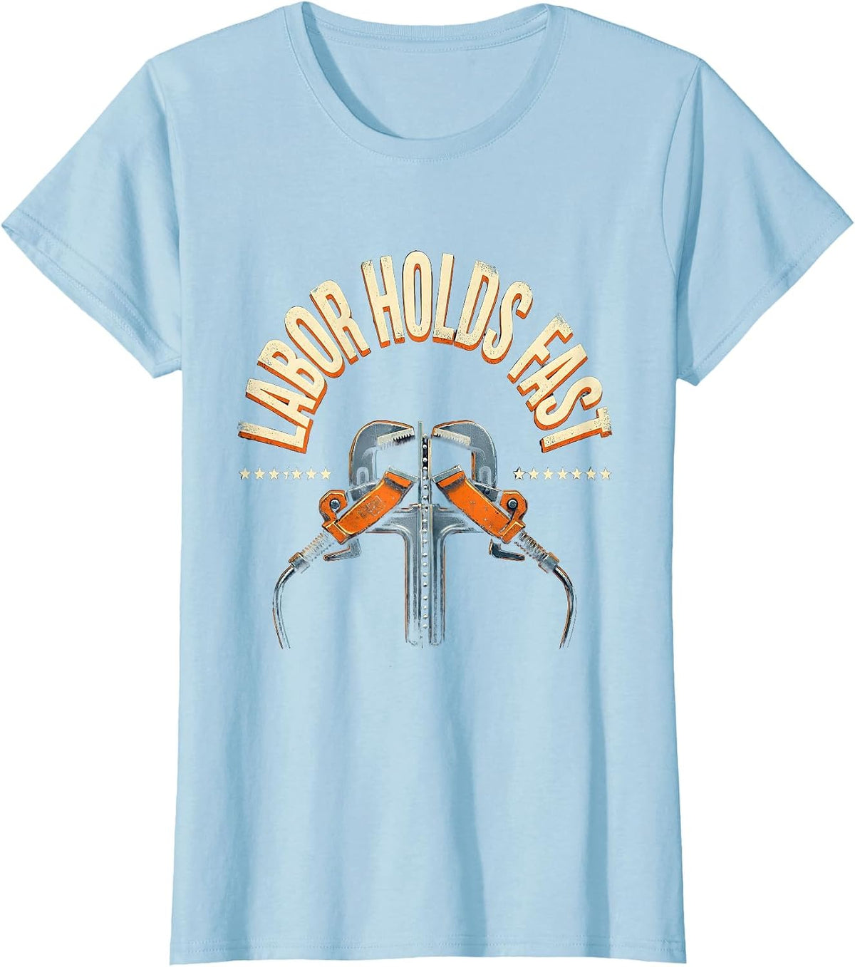 Women's Labor Holds Fast Heavy Condensed Union Worker Solidarity T-Shirt - Baby Blue