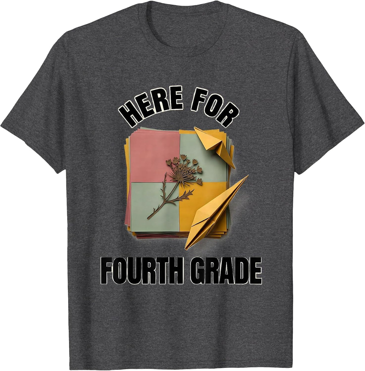 Men's Here For Fourth Grade Paper Cutout Wildflower Back To School T-Shirt - Dark Heather Grey