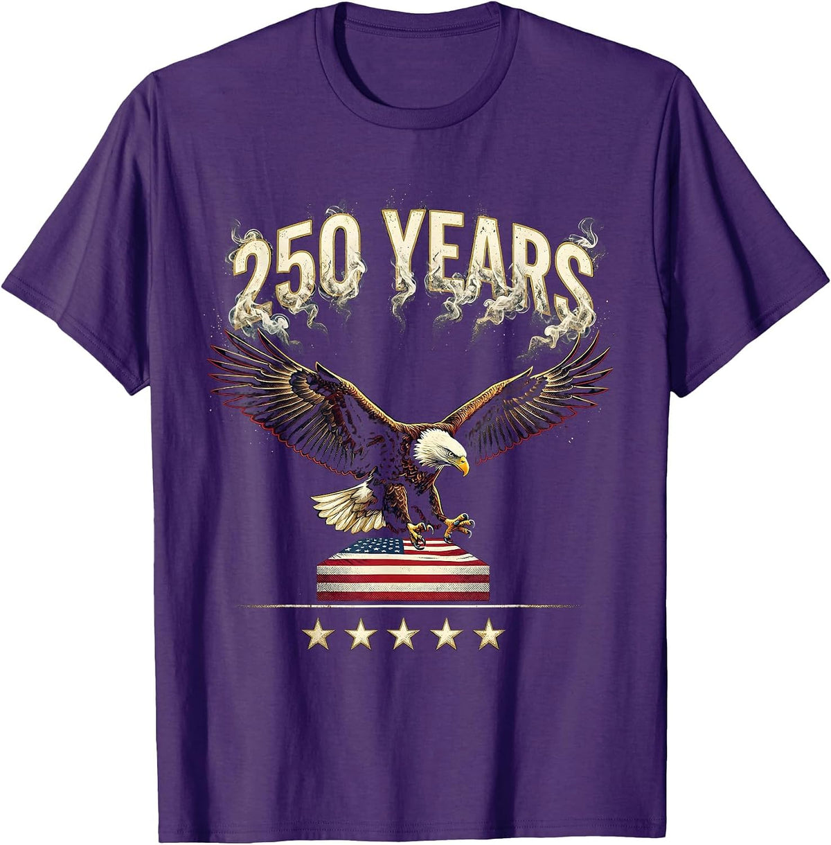 250 YEARS Patriotic Eagle and Flag 250th Anniversary USA T-Shirt - Purple