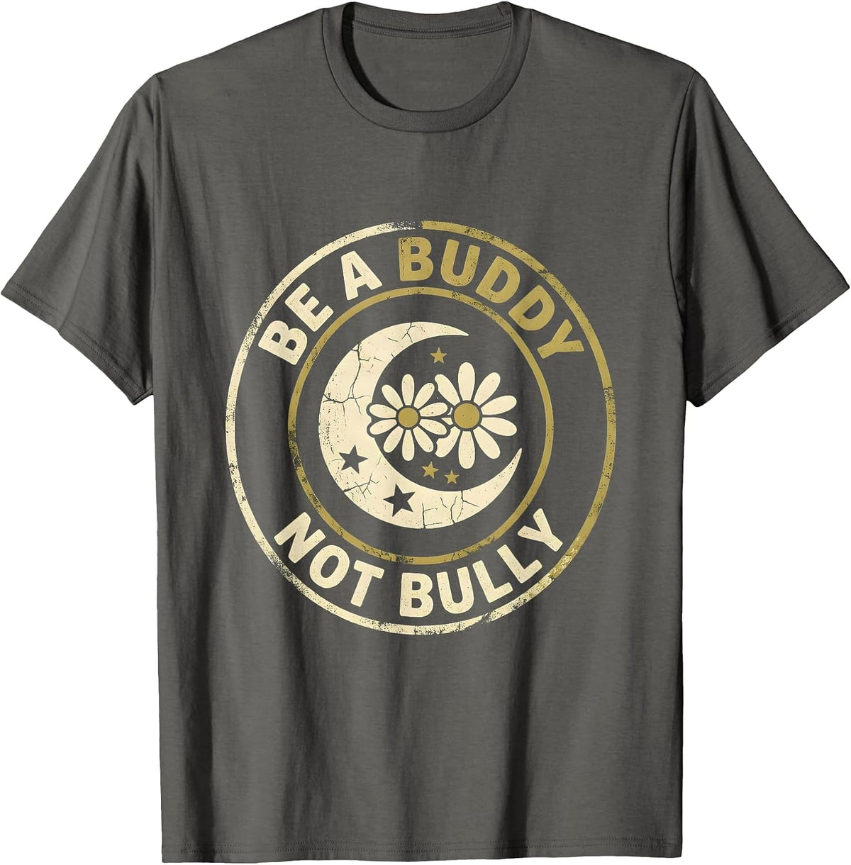 Men's Be a Buddy Not a Bully Anti-Bullying Design T-Shirt - Asphalt Grey