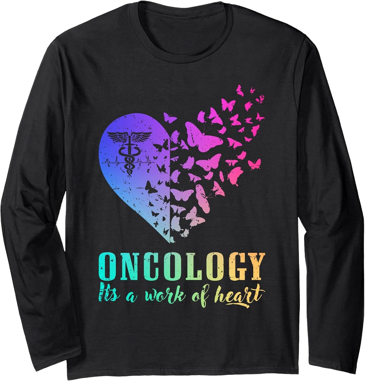Oncology it’s A Work of Heart Long Sleeve T-Shirt - Adult Unisex Black