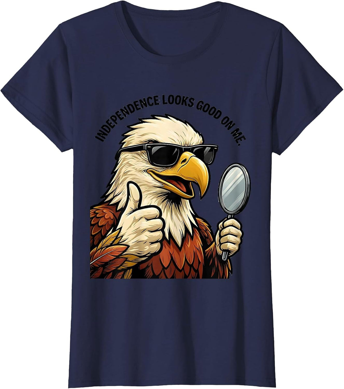 Women's Independence Looks Good On Me Retro Eagle Mascot Patriotic T-Shirt - Navy Blue