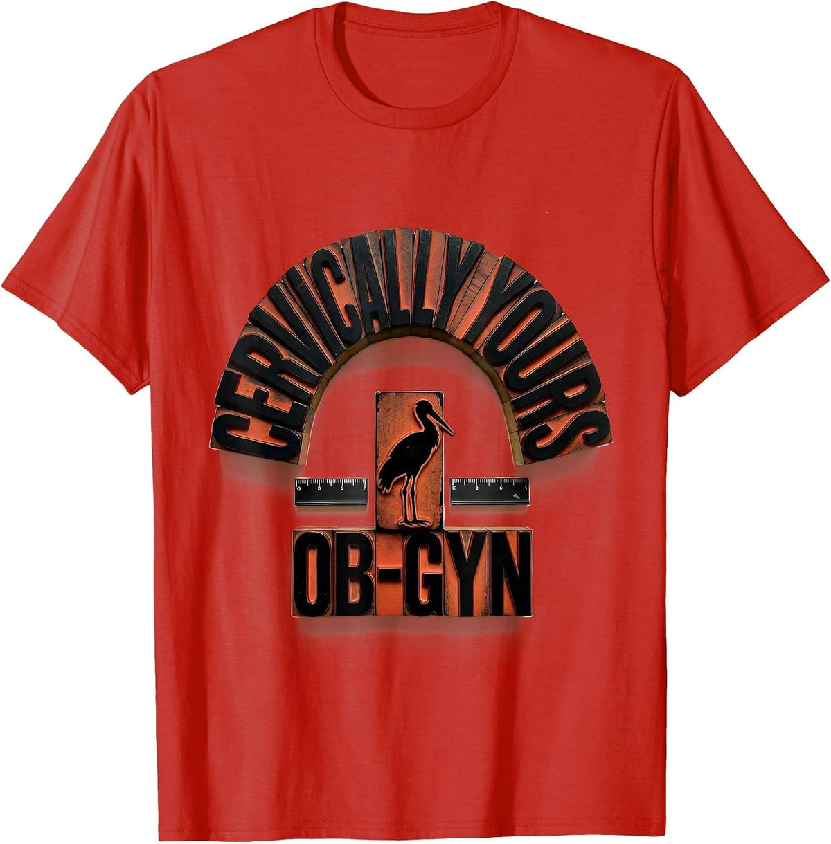 Men's Cervically Yours OB-GYN Squad Funny Healthcare Humor T-Shirt - Red