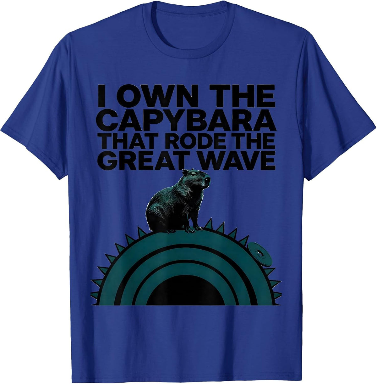 I Own The Capybara That Rode The Great Wave Funny T-Shirt - Royal Blue