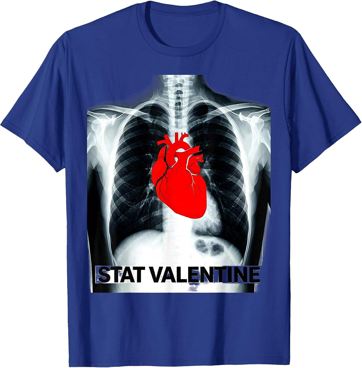Stat Valentine Funny Radiology Tech Skeleton Humor Gift T-Shirt - Royal Blue