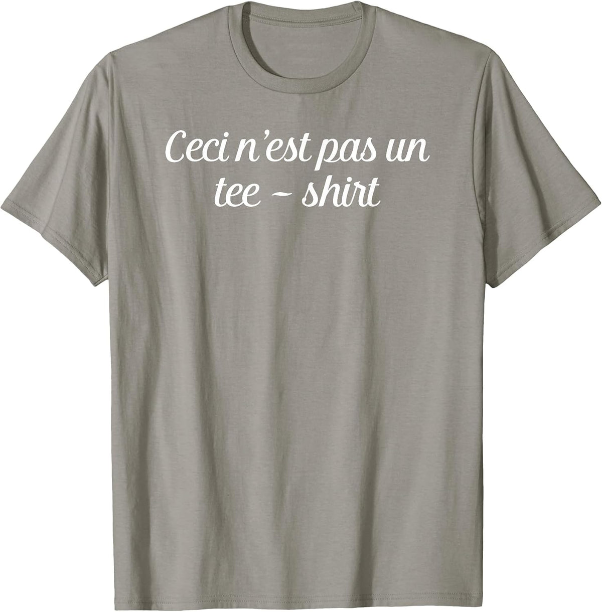 Ceci Nest Pas Un Tee-Shirt in French This is Not A T-Shirt - Slate Grey