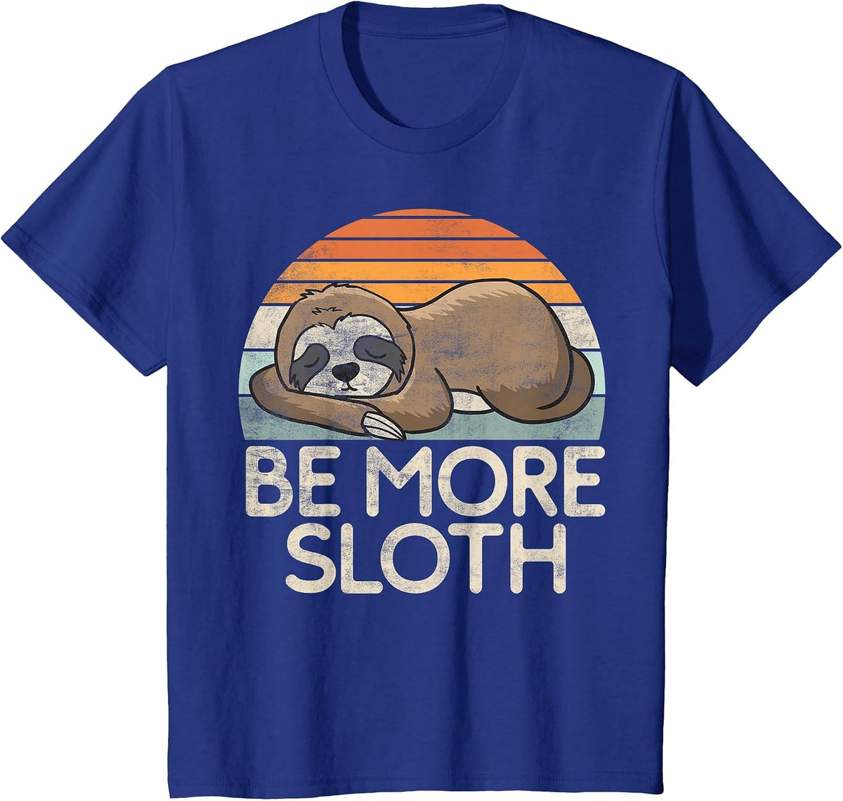 Be More Sloth T-Shirt - Royal Blue