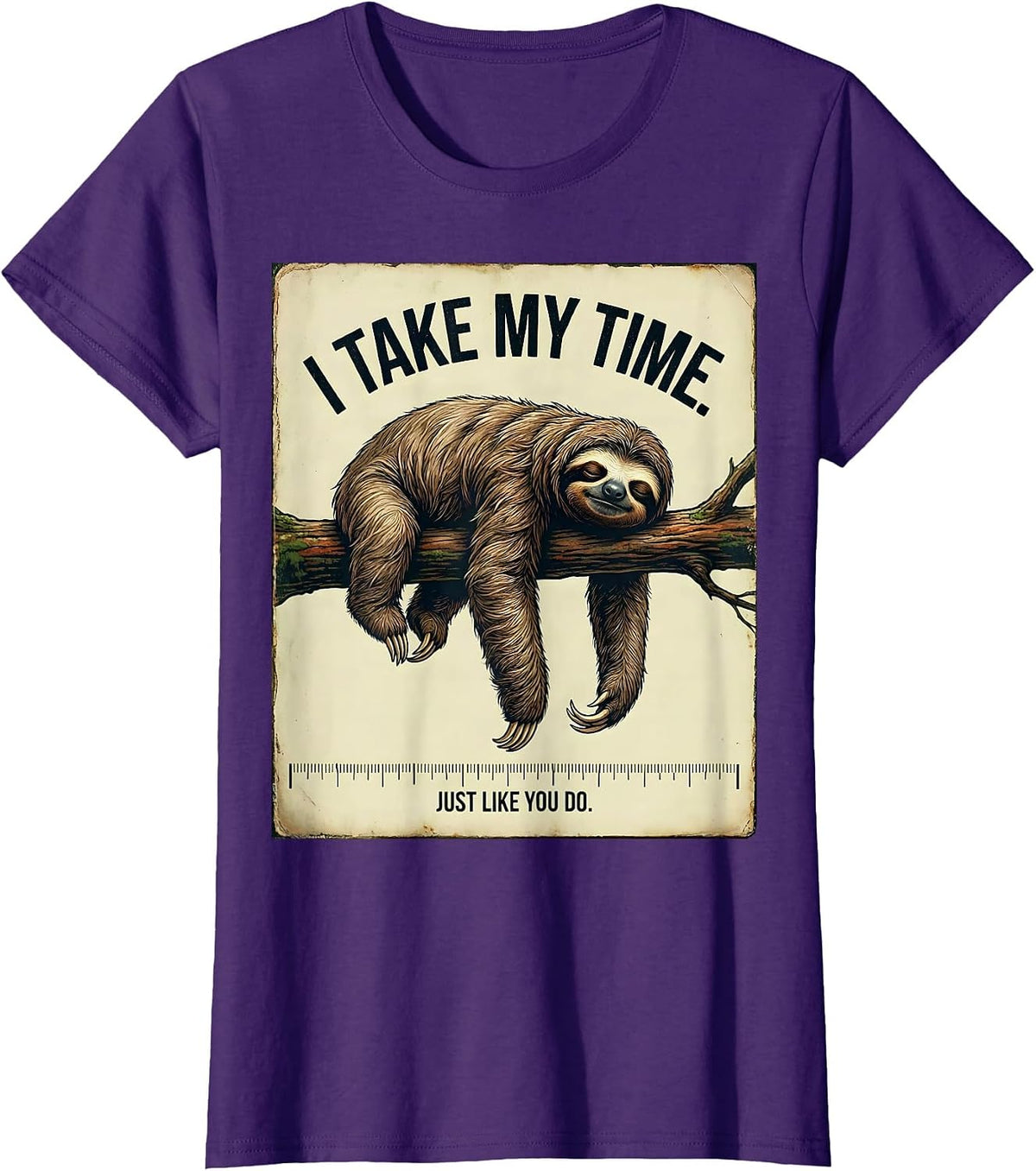 Women's I Take My Time, Just Like You Do Vintage Sloth Lover Gift T-Shirt - Purple