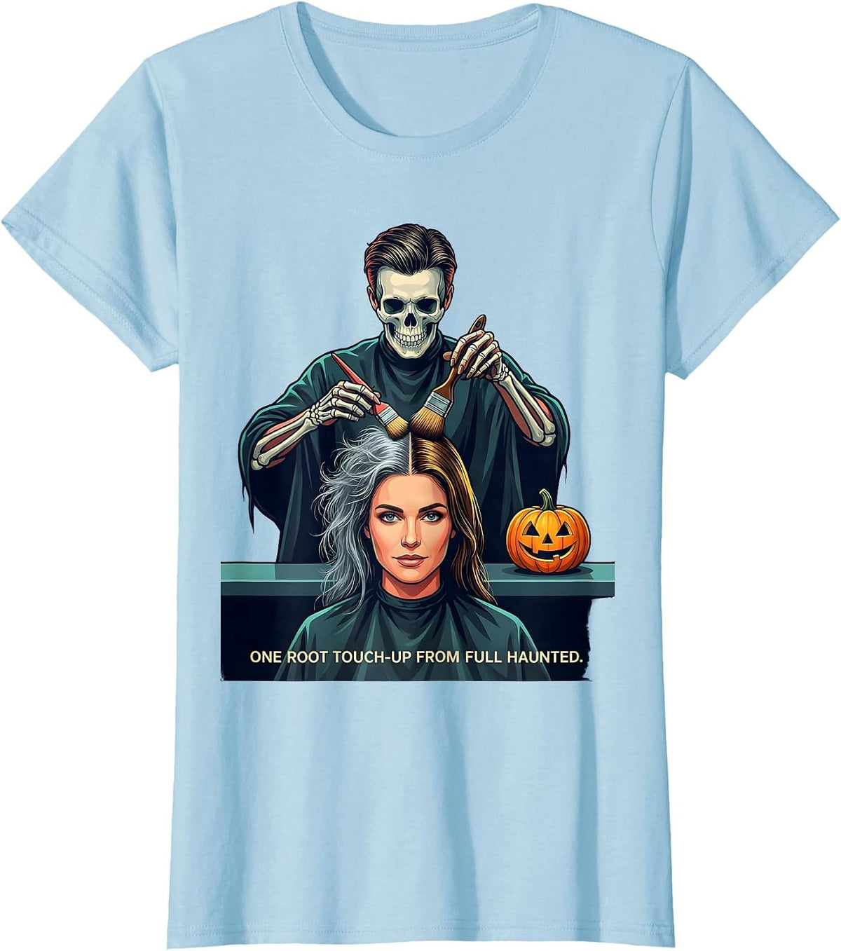 One Root Touch-Up From Full Haunted Funny Skeleton T-Shirt - Baby Blue