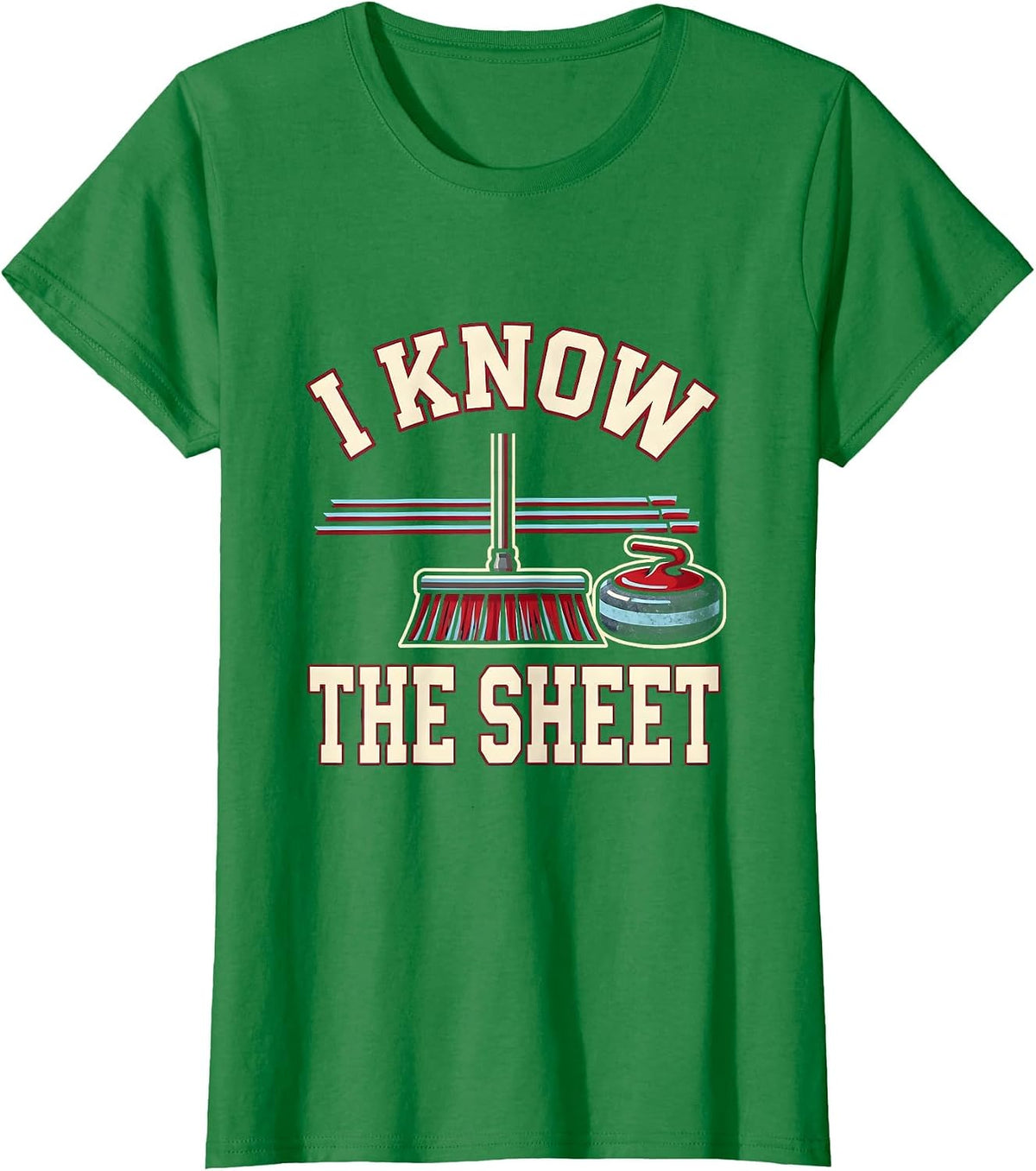 Women's I Know The Sheet Funny Curling Sport Curler Player Gift T-Shirt - Kelly Green