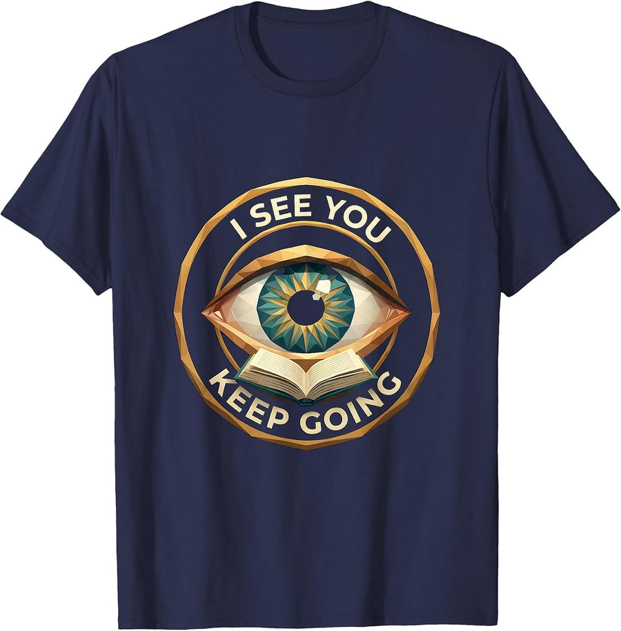 I See You Keep Going School Psychologist Design T-Shirt - Navy Blue