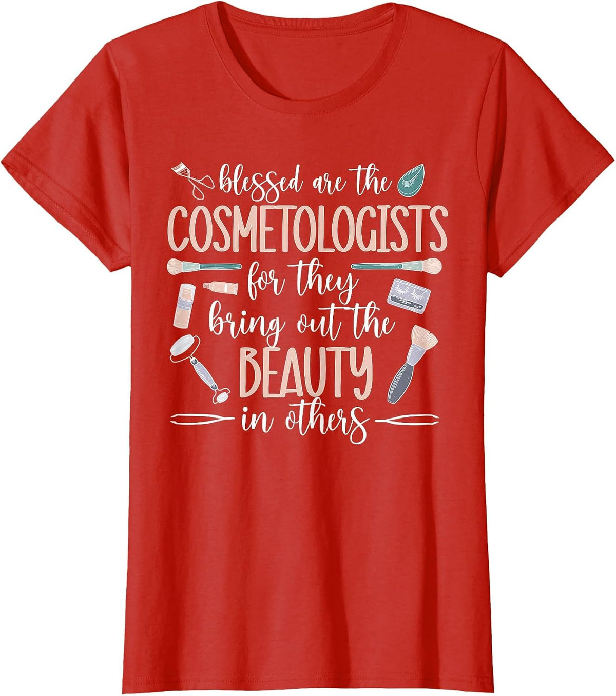 Blessed are The Cosmetologist Cosmetology T-Shirt - Red