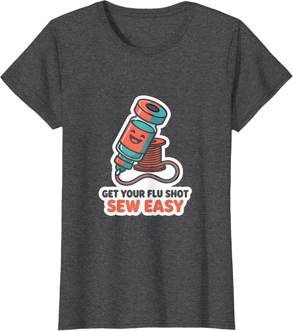 Women's Get Your Flu Shot—Sew Easy Funny Nurse Healthcare Worker T-Shirt - Dark Heather Grey