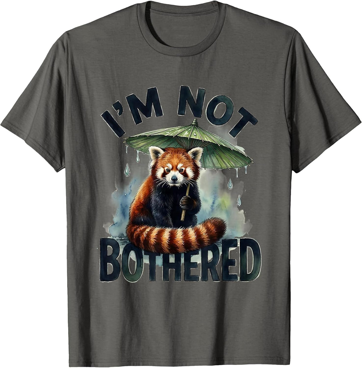 I'm Not Bothered Cute Red Panda Lover Gift for Panda Fans T-Shirt - Asphalt Grey