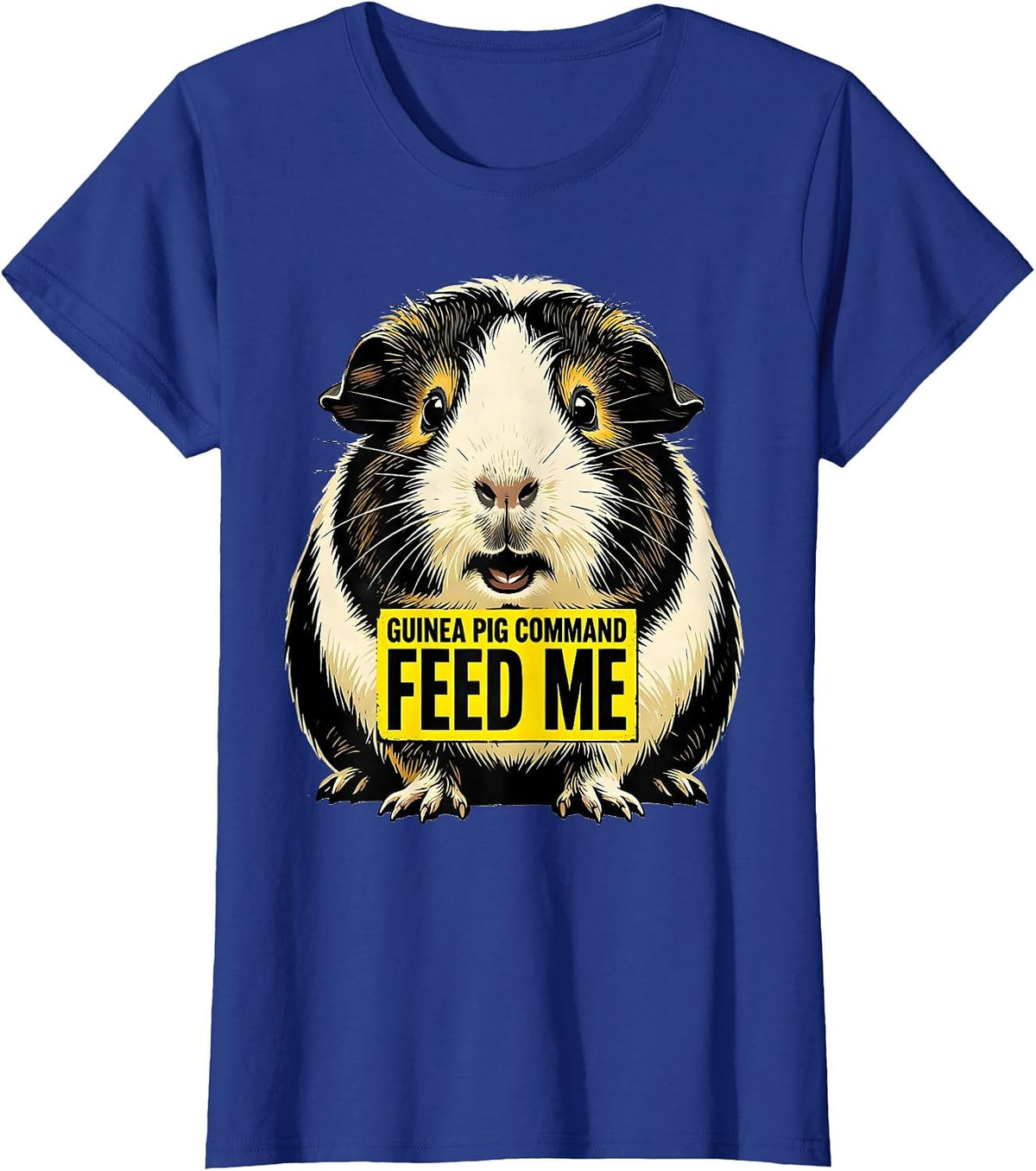 Women's Guinea Pig Command Feed Me Cute Pet Owner Humor T-Shirt - Royal Blue