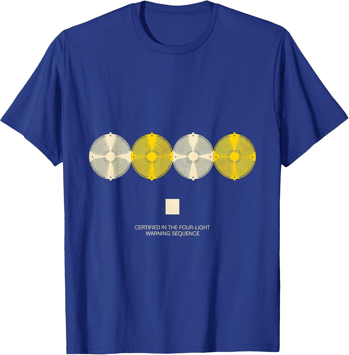 Certified In The Four-Light Warning Sequence Funny School T-Shirt - Royal Blue