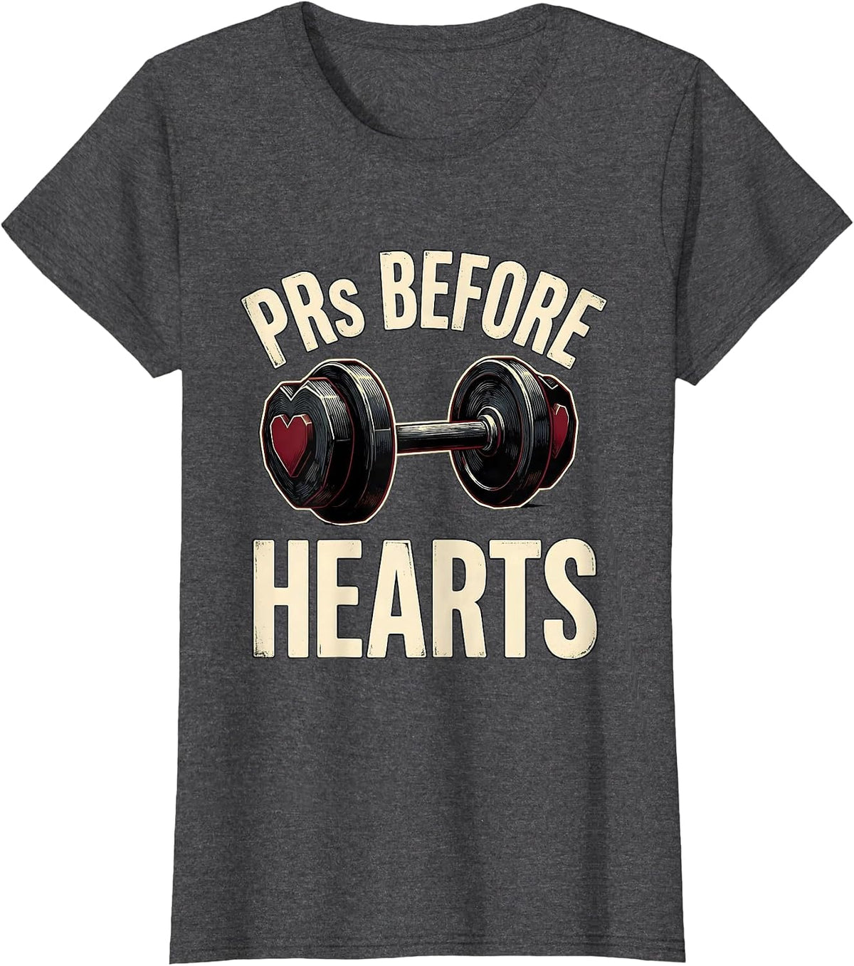 Women's PRs Before Hearts Funny Gym Valentines Day Weightlifting T-Shirt - Dark Heather Grey