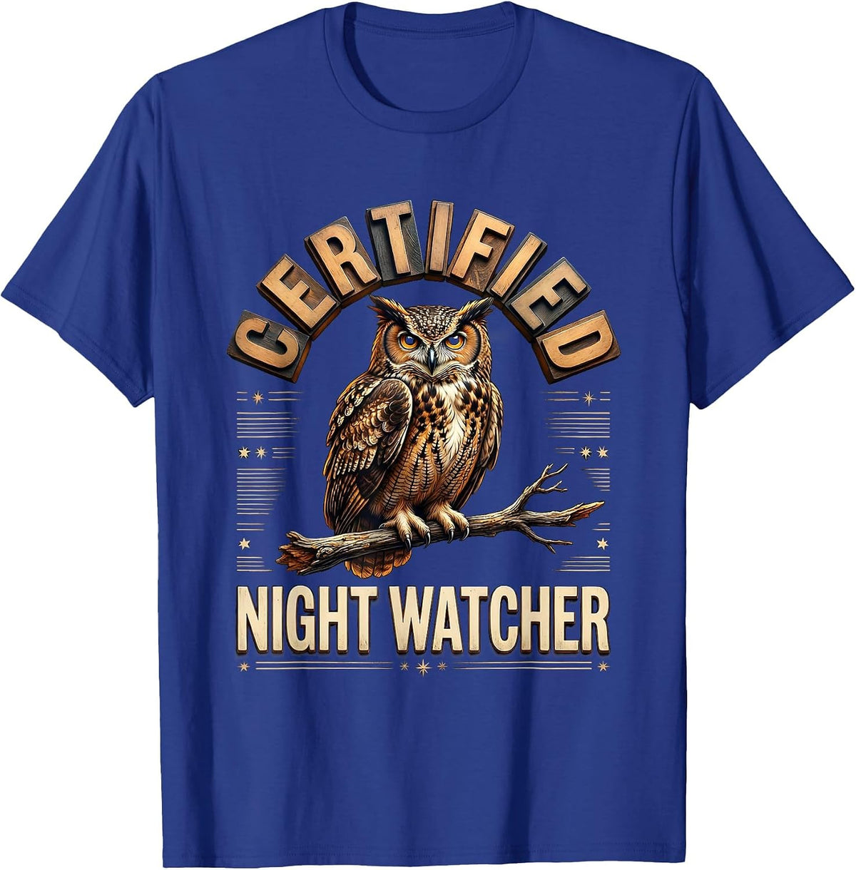 Certified Night Watcher Funny Owl Lover Birdwatcher Retro T-Shirt - Royal Blue