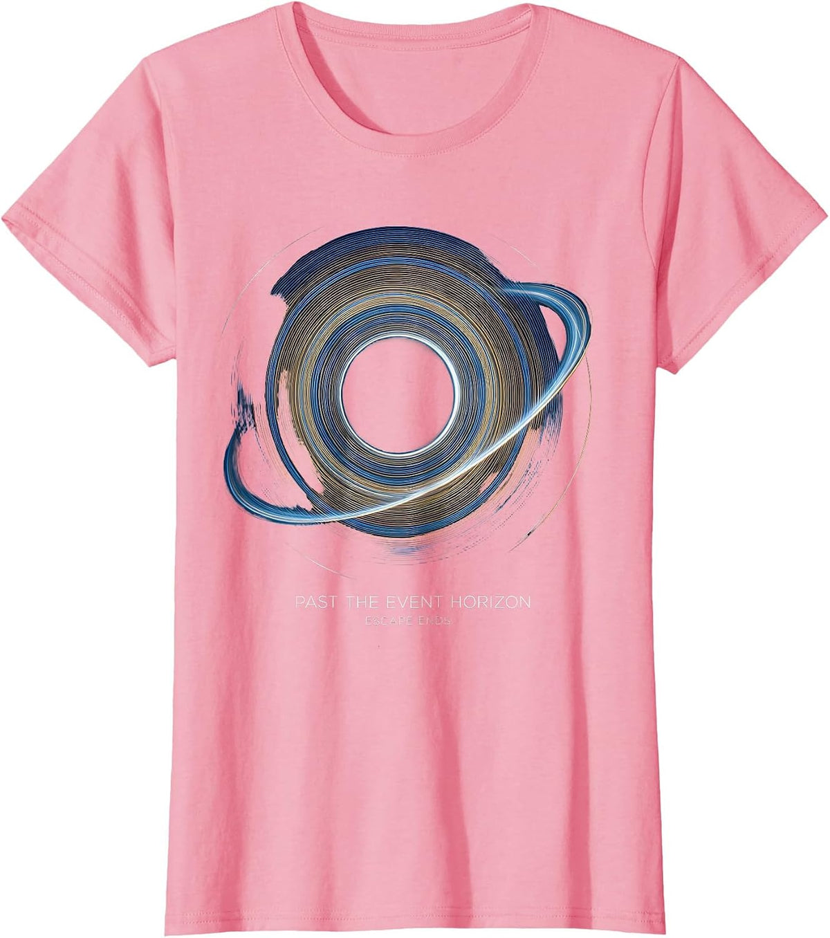 Past The Event Horizon, Escape Ends Cosmic Astrophysics T-Shirt, Women, Pink, XX-Large - As Pictured
