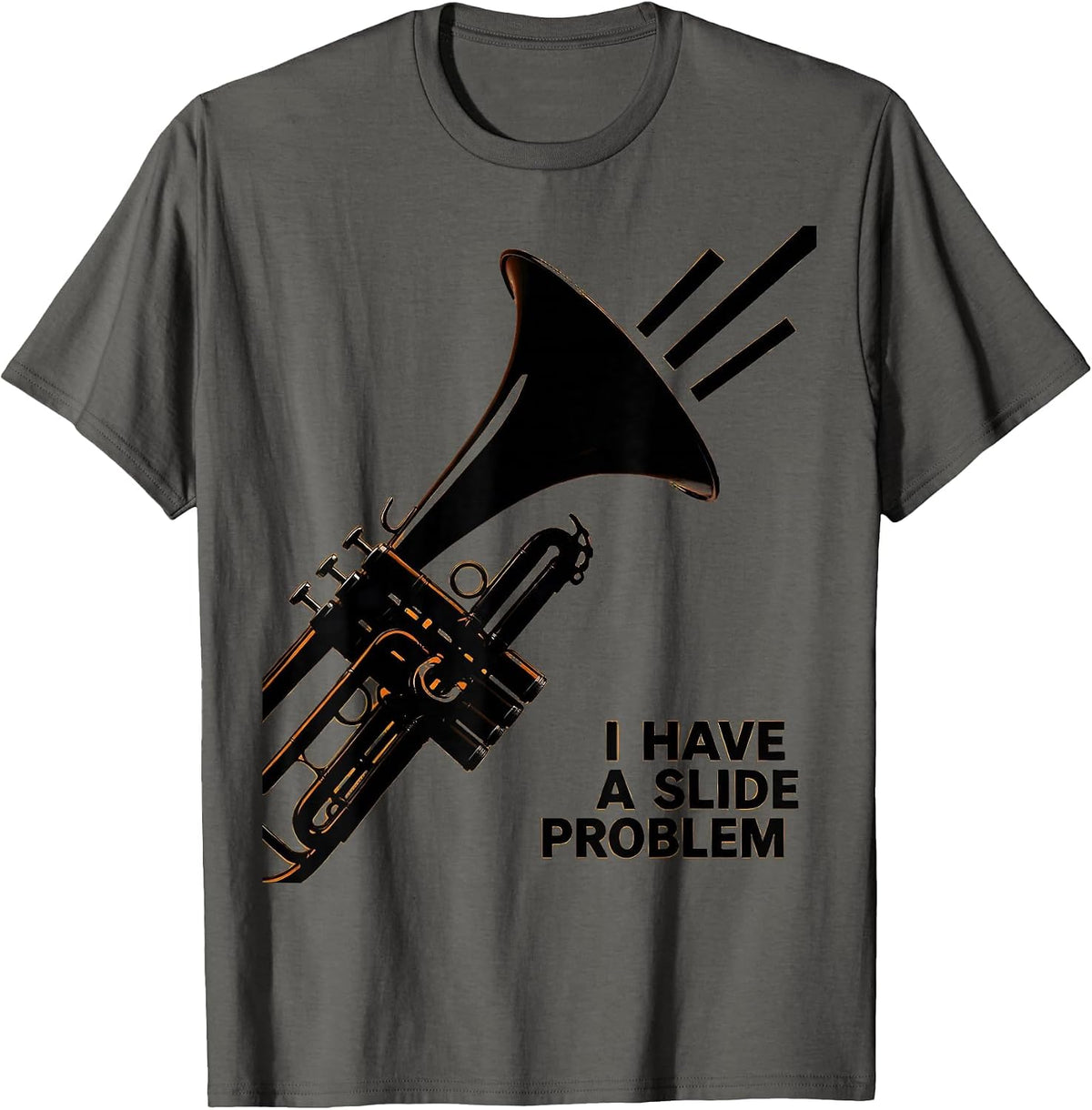 I Have A Slide Problem Funny Trombone Brass Player Band T-Shirt - Asphalt Grey