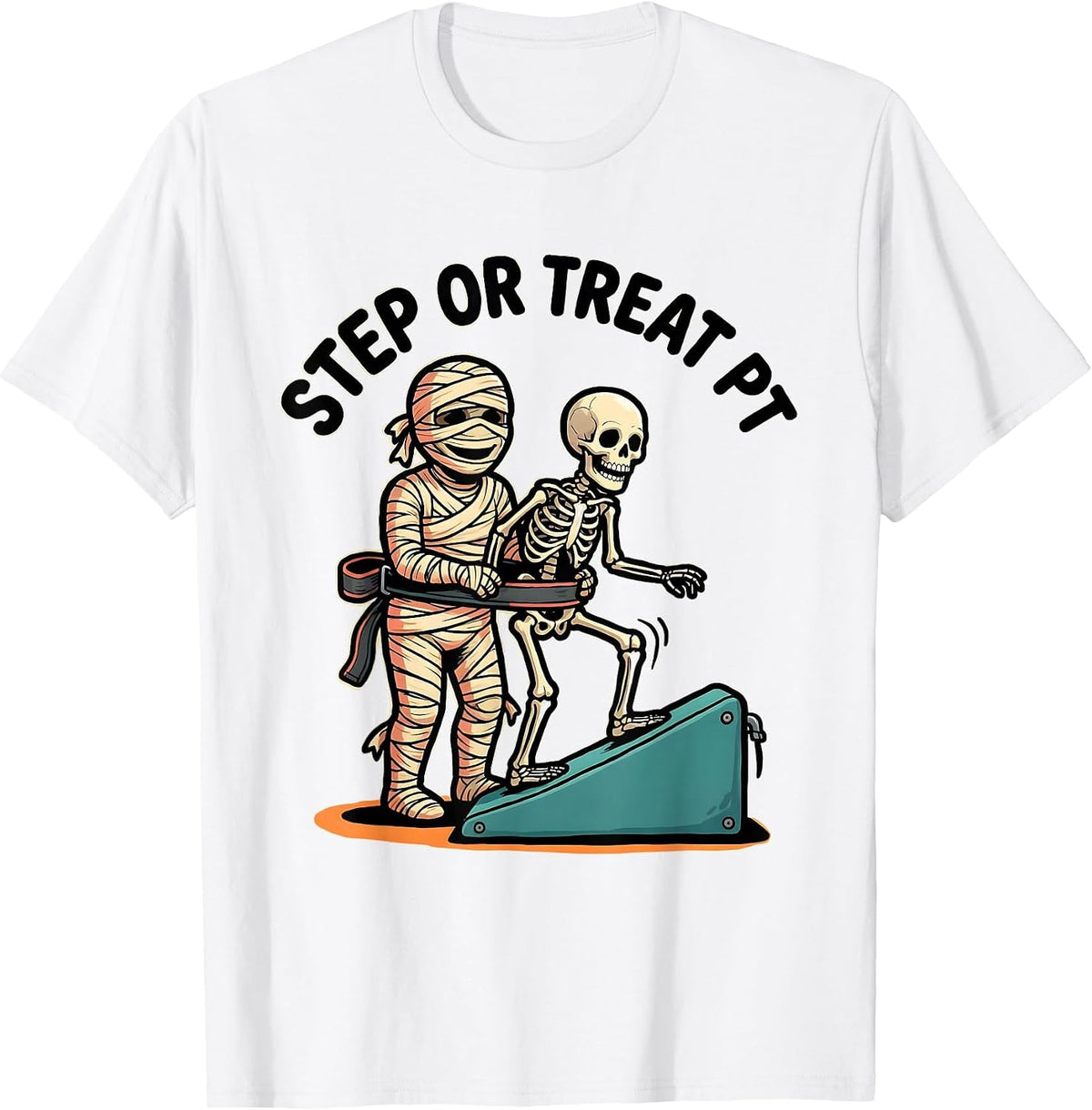 Men's Step Or Treat PT Funny Physical Therapy Halloween Therapist T-Shirt - White