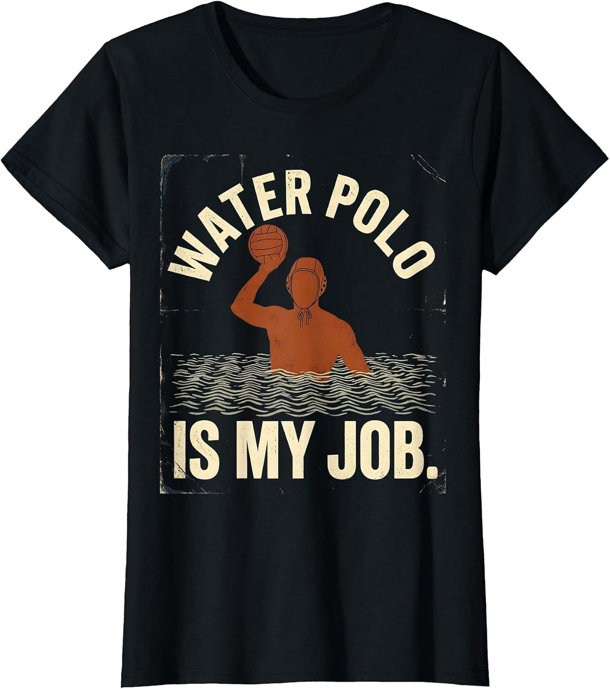 Water Polo Is My Job Vintage Funny Water Polo Player Gift T-Shirt - Black