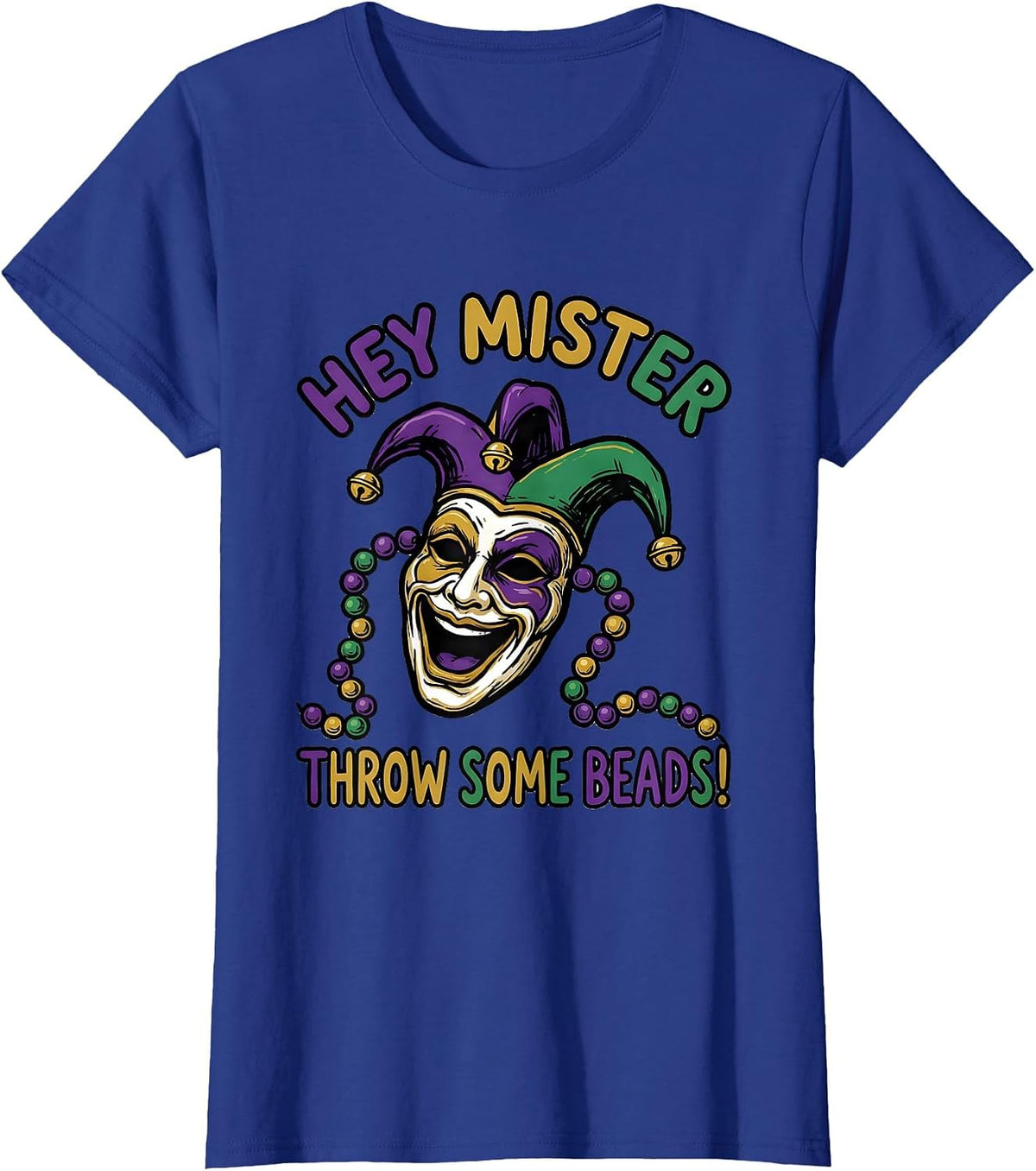 Women's Hey Mister, Throw Some Beads! Festive Jester Mask Mardi Gras T-Shirt - Royal Blue