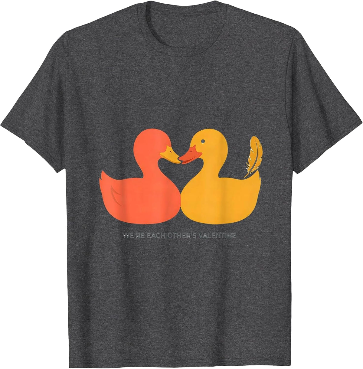 Men's We're Each Other's Valentine Cute Duck Heart Animal Lover T-Shirt - Dark Heather Grey