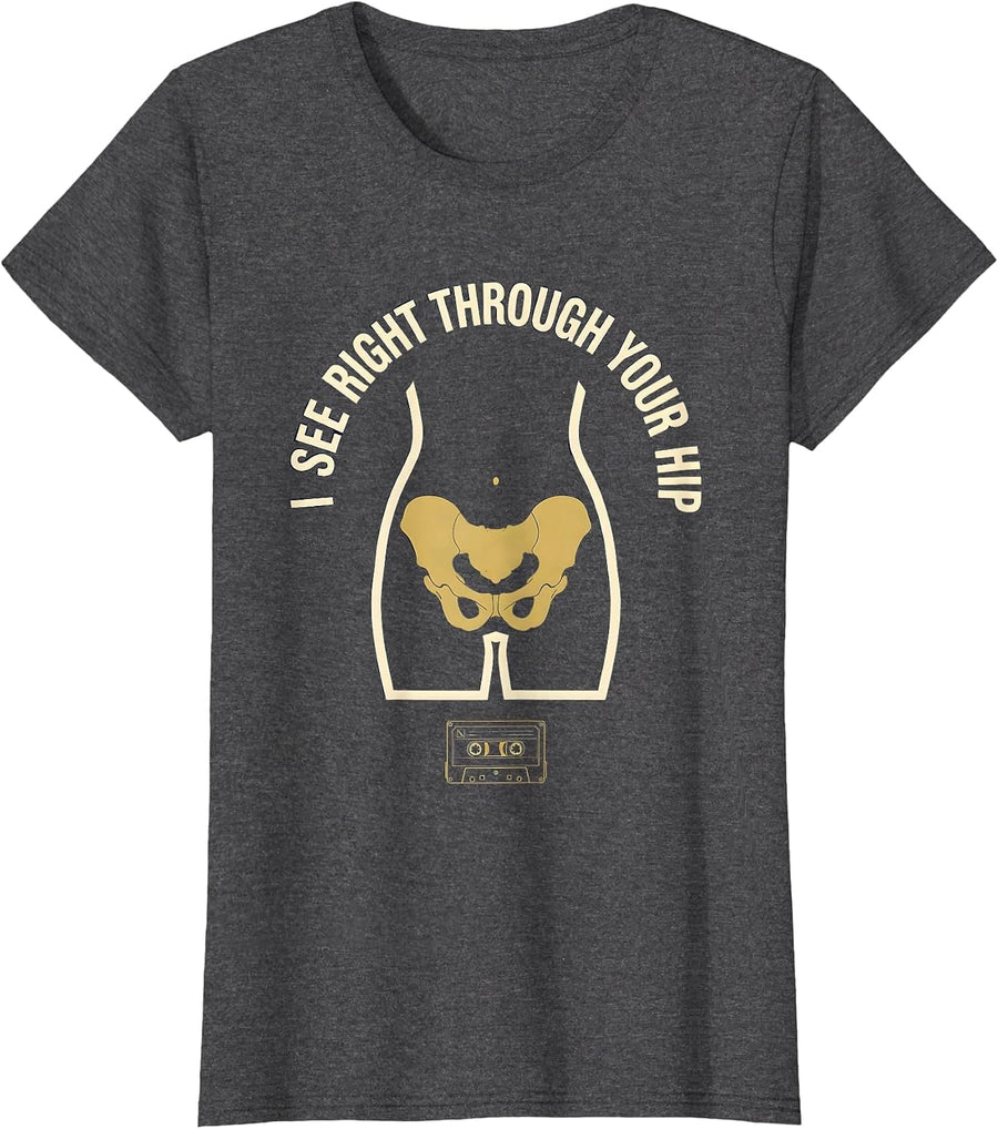 Women's I See Right Through Your Hip Funny Radiology Tech X-ray T-Shirt - Dark Heather Grey