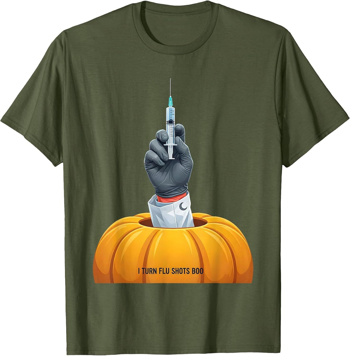 Men's I Turn Flu Shots Boo Funny Nurse Ghost Halloween Vaccine T-Shirt - Olive Green