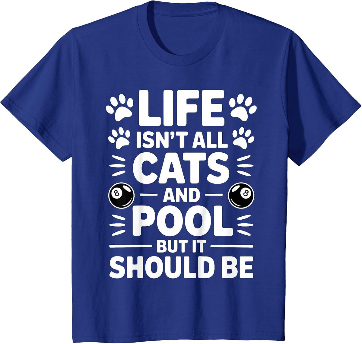 Cats and Pool Billiards Funny Pool T-Shirt - Royal Blue