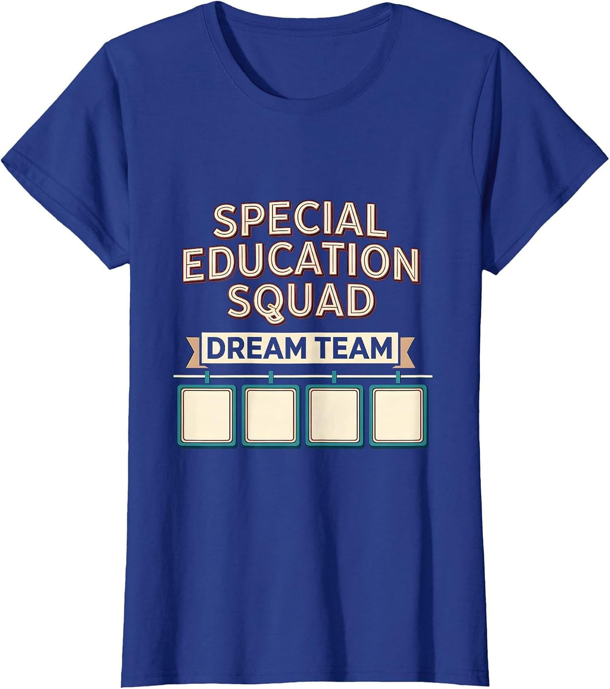 Women's Special Education Squad Dream Team Sign Painter Showcase T-Shirt - Royal Blue