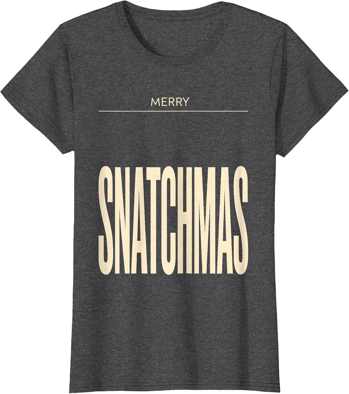 Women's Merry Snatchmas Funny Gym Humor Christmas Weightlifter T-Shirt - Dark Heather Grey