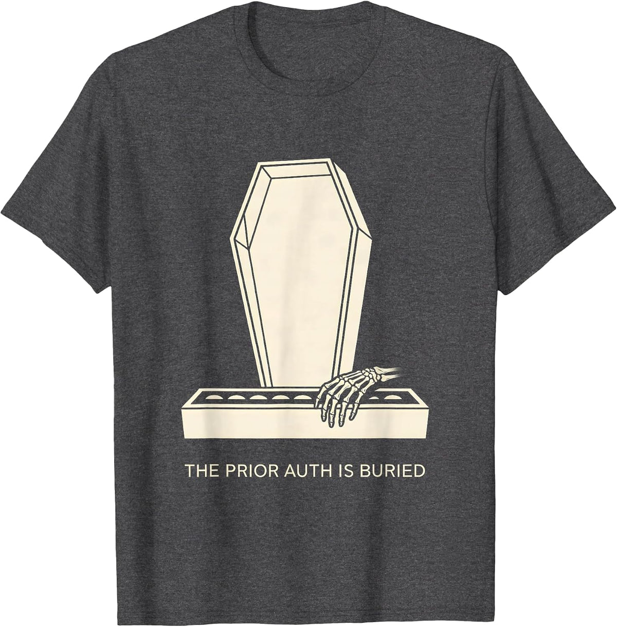 Men's The Prior Auth Is Buried Funny Pharmacy Tech Halloween T-Shirt - Dark Heather Grey