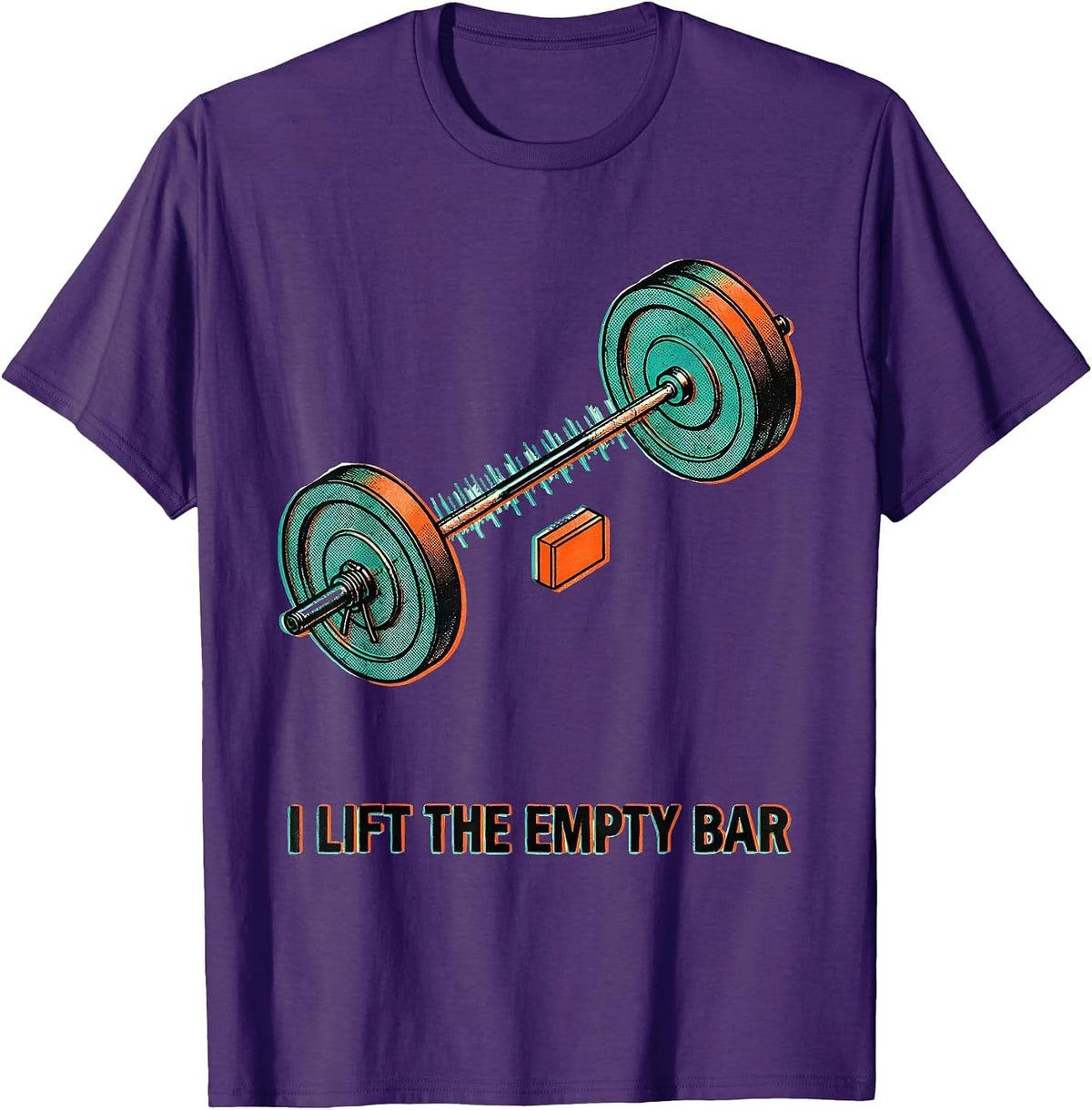 I Lift The Empty Bar Funny Gym Weightlifting Workout T-Shirt - Purple