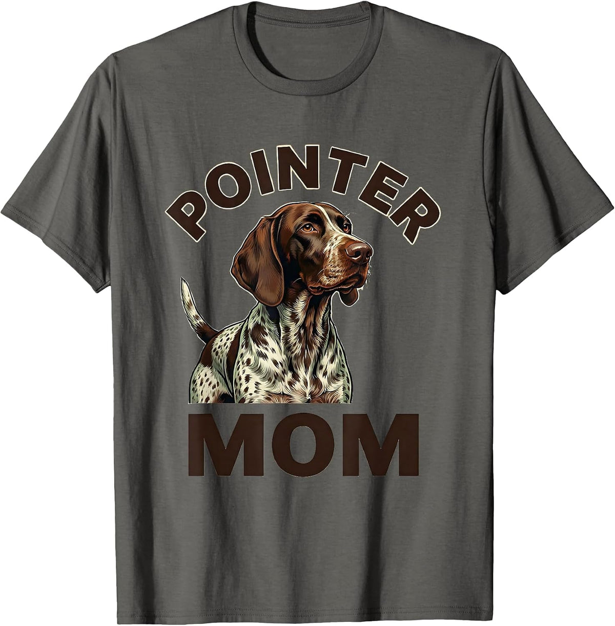 Men's Pointer Mom Funny German Shorthaired Pointer Dog Lover Humor T-Shirt - Asphalt Grey