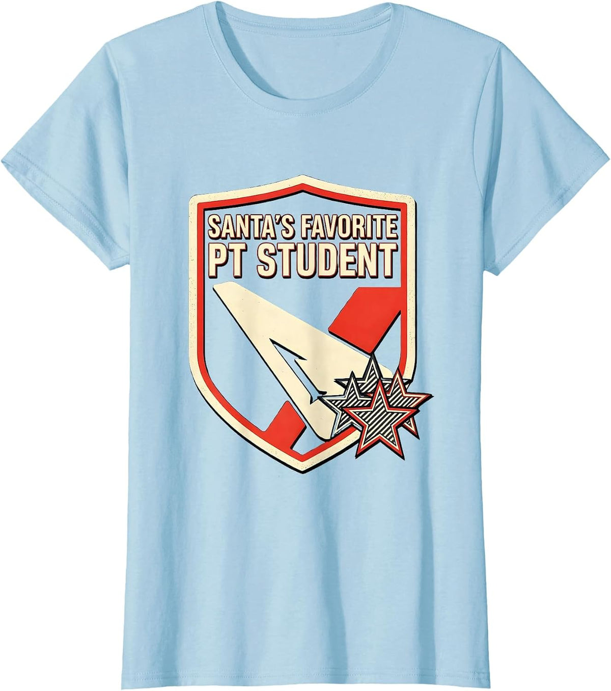 Women's Santa's Favorite PT Student Funny Physical Therapist T-Shirt - Baby Blue