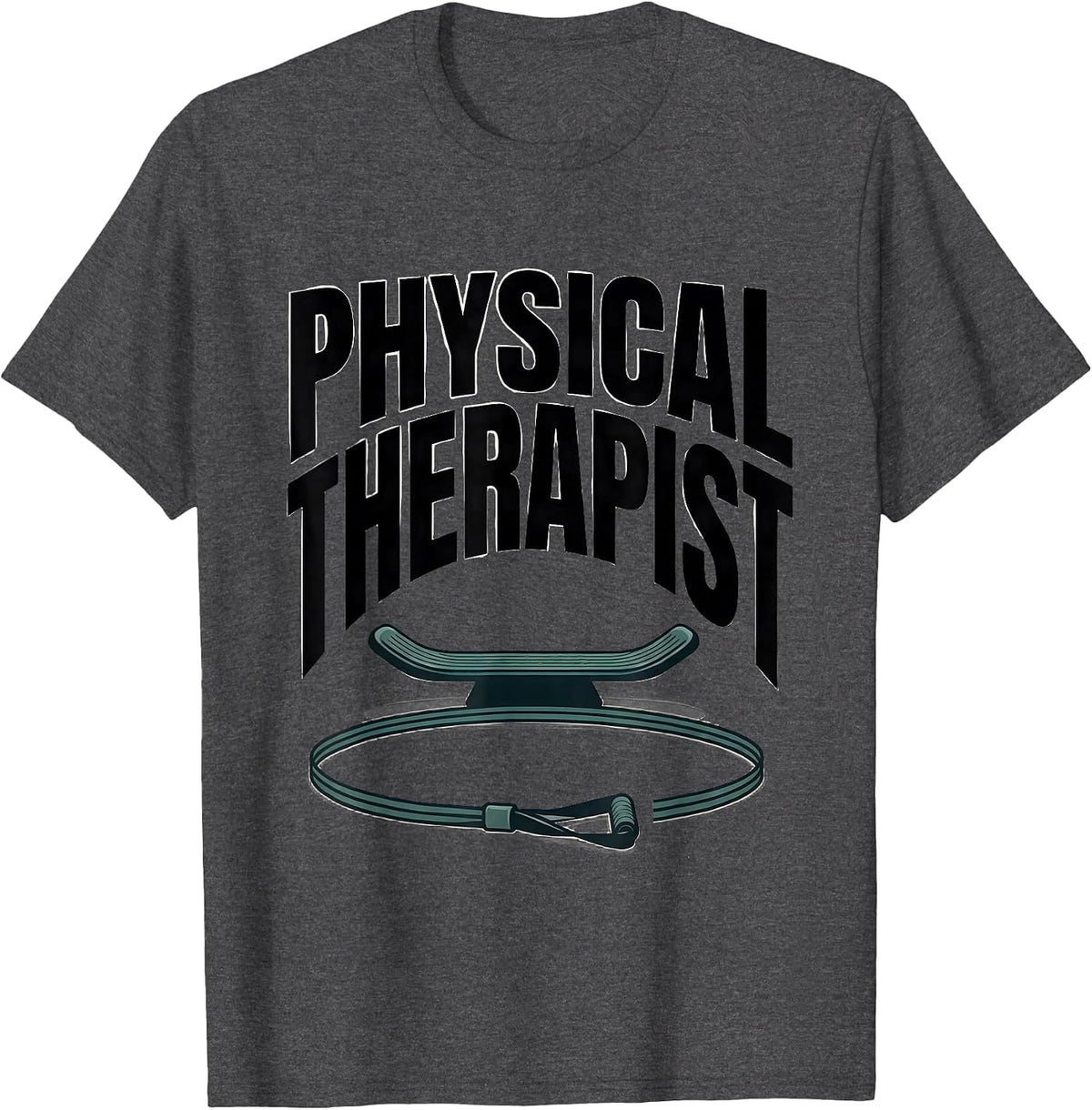 Physical Therapist Occupational Therapy PT Awareness Week T-Shirt - Dark Heather Grey