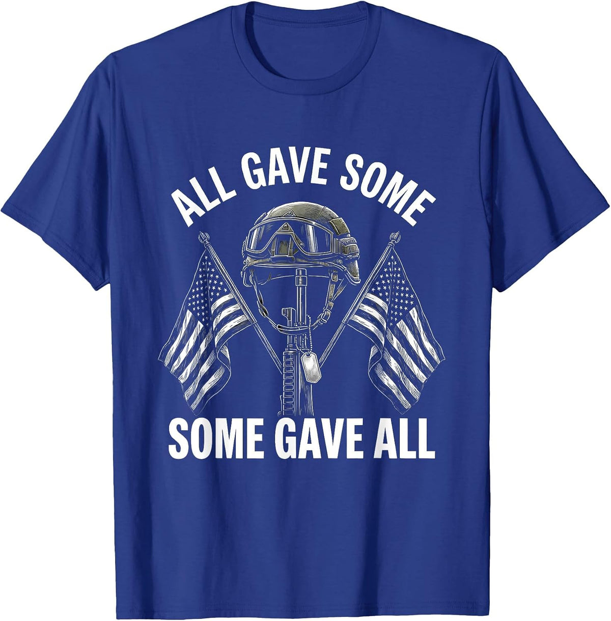 All Gave Some Some Gave All Veteran Design T-Shirt - Royal Blue