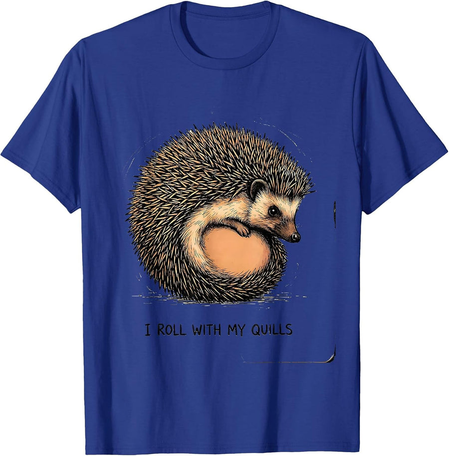 I Roll With My Quills Funny Hedgehog Lover Cute Animal Humor T-Shirt - Royal Blue