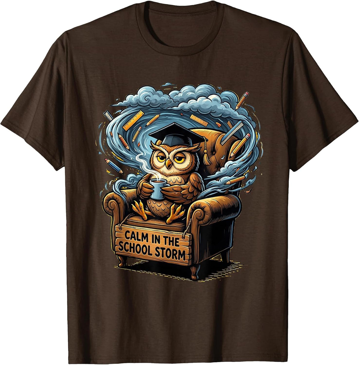 Calm in the School Storm School Psychologist Design T-Shirt - Brown