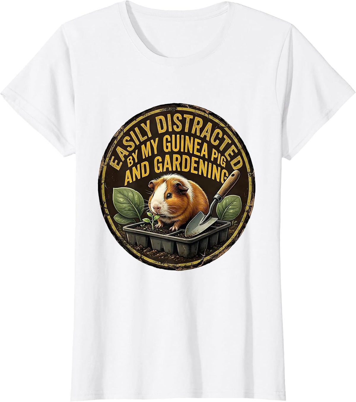 Easily Distracted By My Guinea Pig And Gardening Funny T-Shirt - White