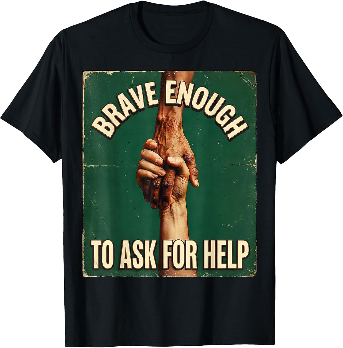 Men's Brave Enough To Ask For Help Suicide Awareness T-Shirt - Black