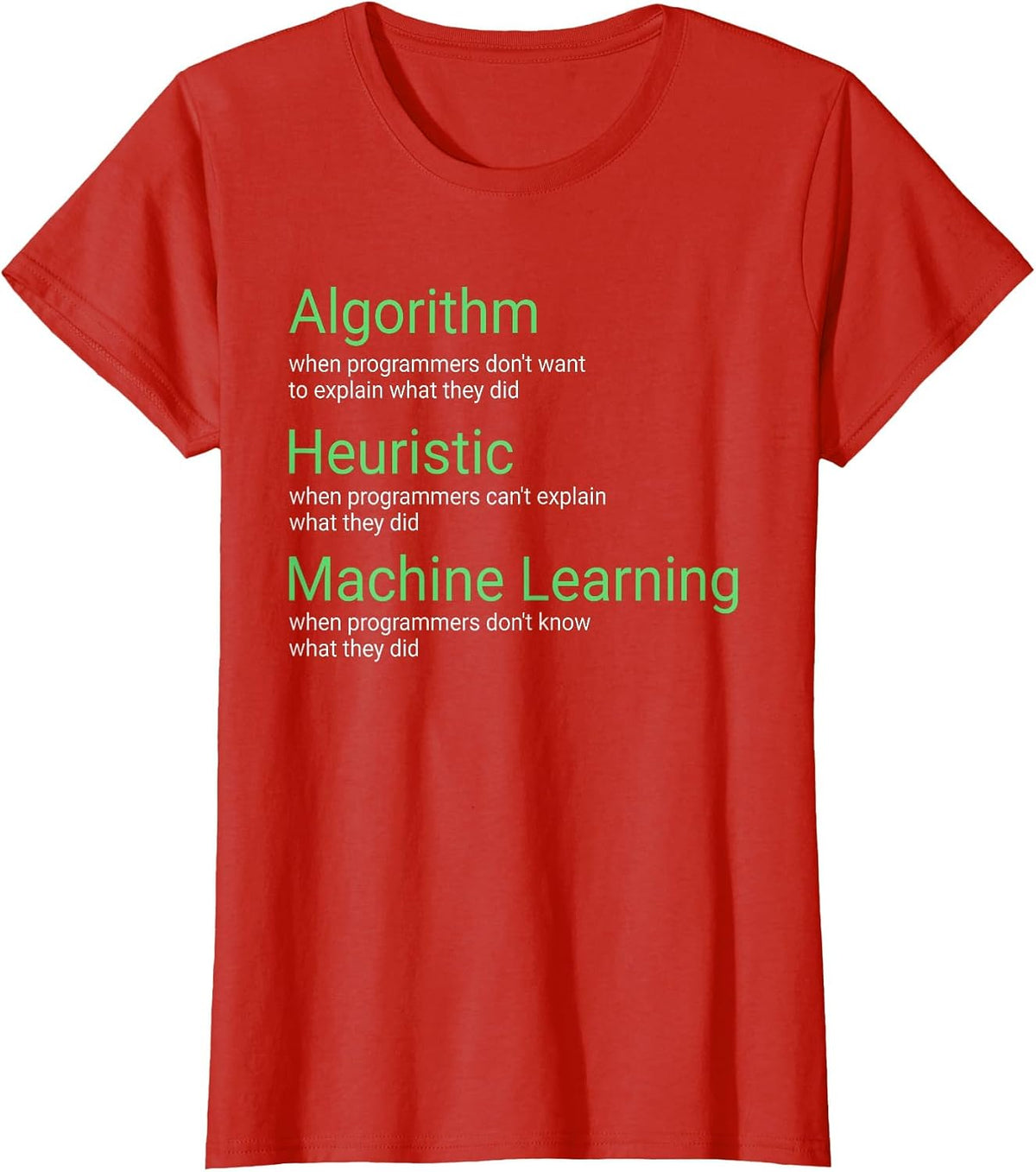 Machine Learning Engineer AI Research Algorithm Heuristics T-Shirt - Red