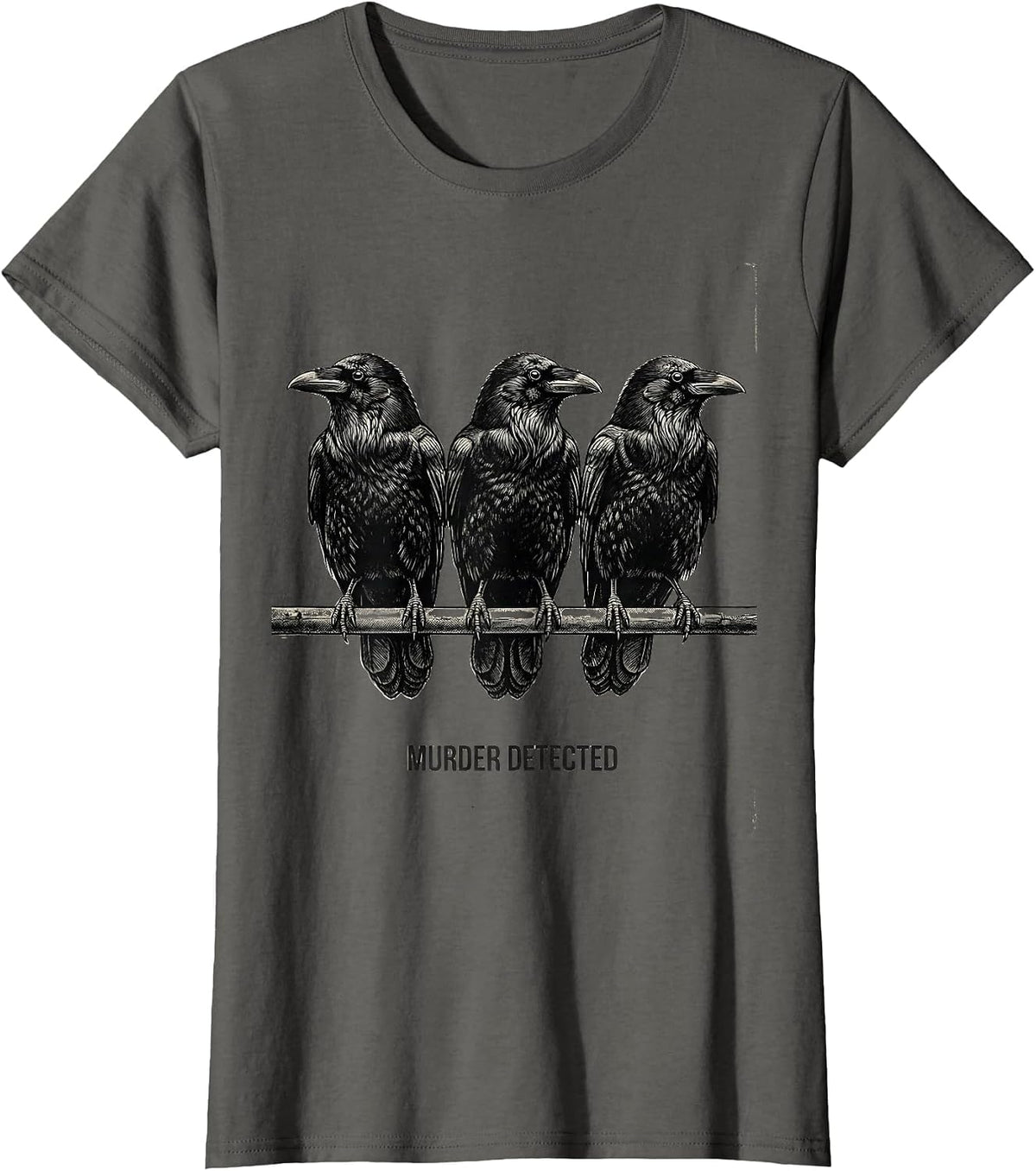Women's MURDER DETECTED Funny Crow Dark Humor Gothic Bird Lover T-Shirt - Asphalt Grey