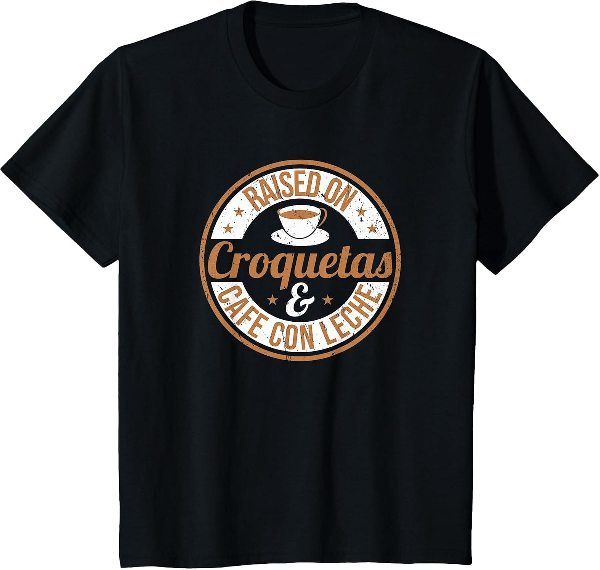 Official Raised On Croquetas and Cafe Con Leche Design T-Shirt - Black
