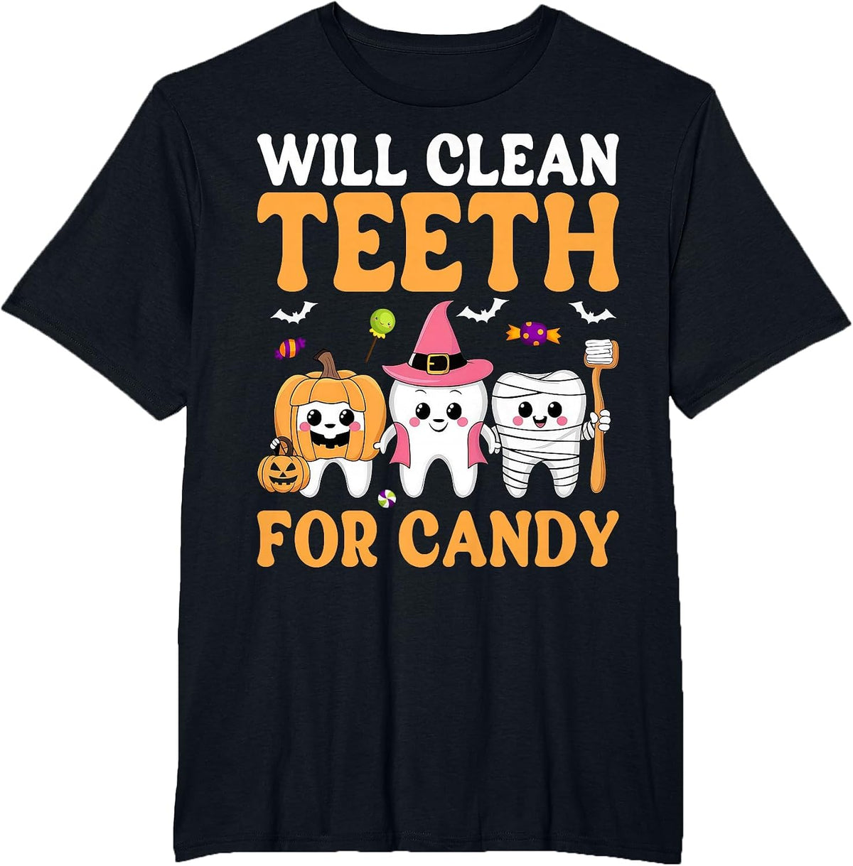 Will Clean Teeth for Candy Dental Assistant Spooky Halloween T-Shirt - Black