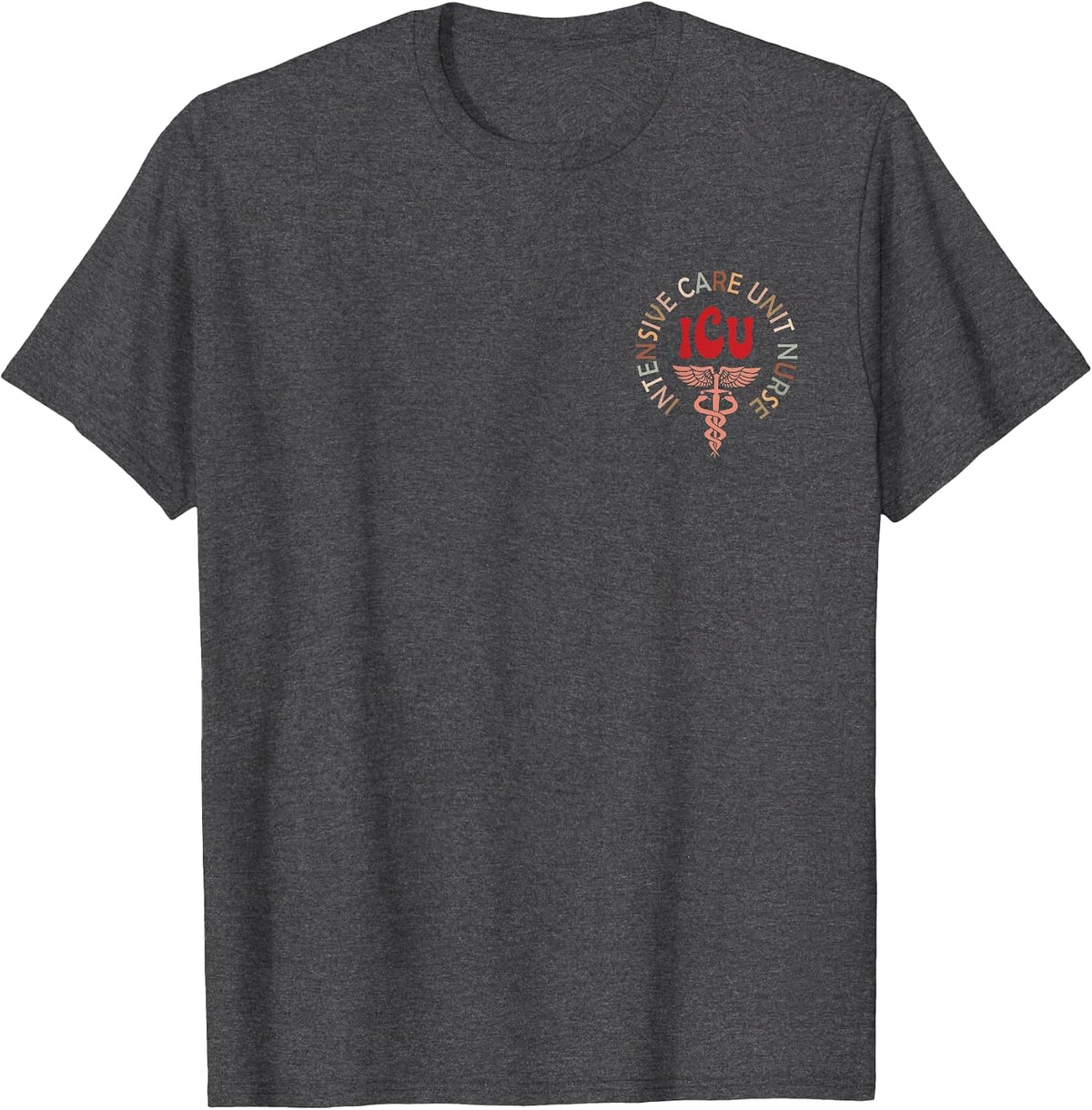 Funny Intensive Care Unit Intensive Care Unit Nurse Emergency Nurse T-Shirt - Dark Heather Grey